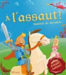 À l'assaut ! (Fleurus-5 Histoires…) par Herve Flores - couverture