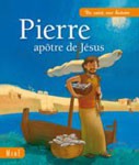 Pierre, apôtre de Jésus (Fleurus-Un Saint, Une Histoire) par Herve Flores - couverture